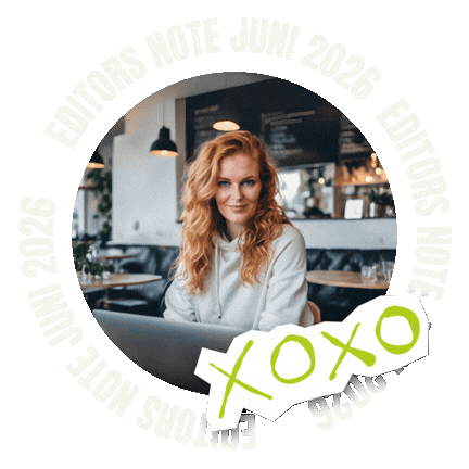 Editors Note Juni 2026, Mittsommer, Endlich Sommer