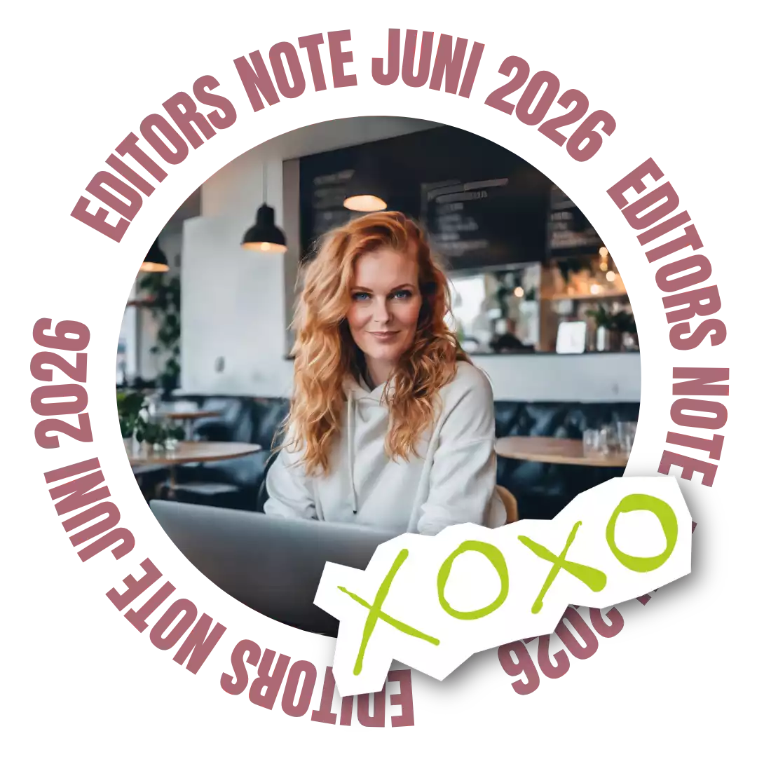 Editors Note Juni 2026, Mittsommer, Endlich Sommer